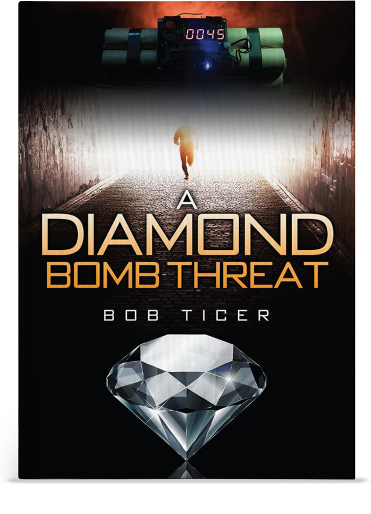 Book Cover: A Diamond Bomb Threat, by Bob Ticer